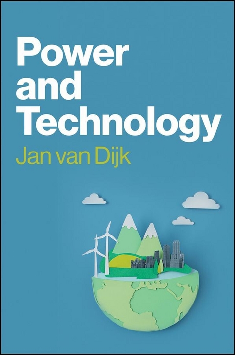 Power and Technology -  Jan van Dijk