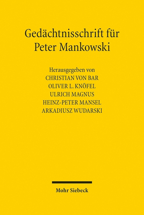 Gedächtnisschrift für Peter Mankowski - 