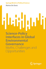 Science-Policy Interfaces in Global Environmental Governance - Matteo De Donà