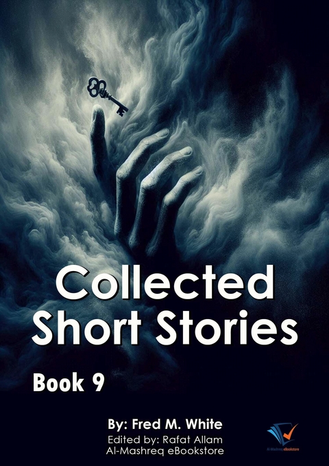 Collected Short Stories - Book9 -  Fred M. White