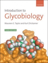 Introduction to Glycobiology - Taylor, Maureen E.; Drickamer, Kurt