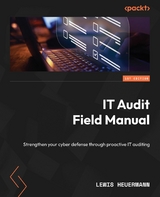 IT Audit Field Manual -  Lewis Heuermann