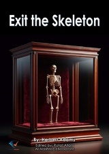 Exit the Skeleton -  Herbert Adams