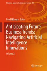 Anticipating Future Business Trends: Navigating Artificial Intelligence Innovations - 