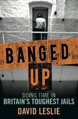 Banged Up! -  David Leslie