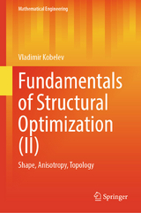 Fundamentals of Structural Optimization (II) - Vladimir Kobelev