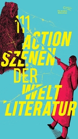 111 Actionszenen der Weltliteratur - 