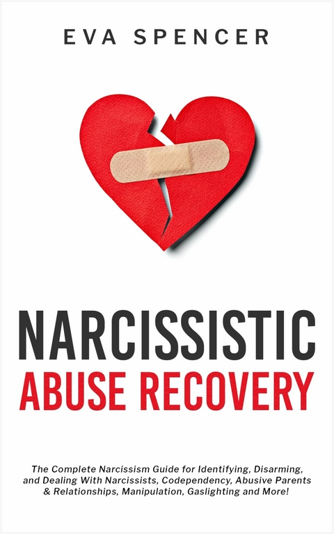 Narcissistic Abuse Recovery -  Eva Spencer