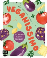 Veganissimo - Das vegane Italien-Kochbuch -  Maria Panzer,  Estella Schweizer