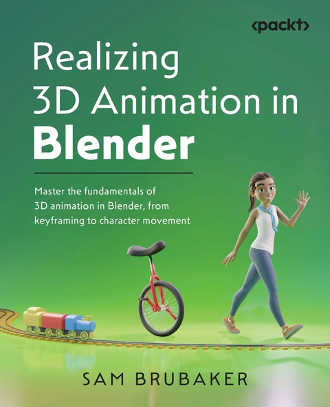 Realizing 3D Animation in Blender - Sam Brubaker