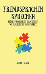 Fremdsprachen sprechen - Amelie Novak