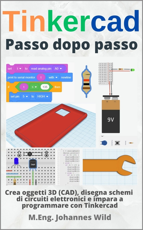 Tinkercad | Passo dopo passo -  M.Eng. Johannes Wild