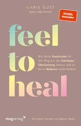 Feel to Heal -  Chris Gust