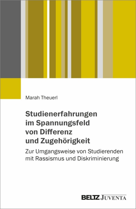 Studienerfahrungen im Spannungsfeld von Differenz und Zugeho?rigkeit -  Marah Theuerl