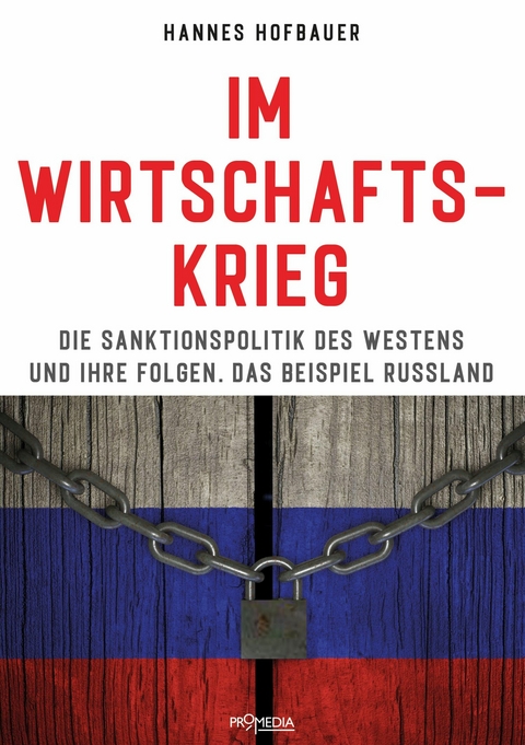 Im Wirtschaftskrieg -  Hannes Hofbauer