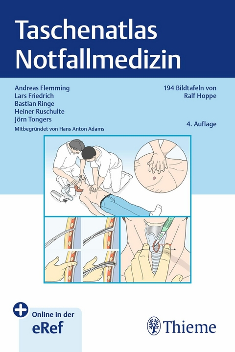 Taschenatlas Notfallmedizin - Andreas Flemming, Lars Friedrich, Bastian Ringe, Heiner Ruschulte, Jörn Tongers