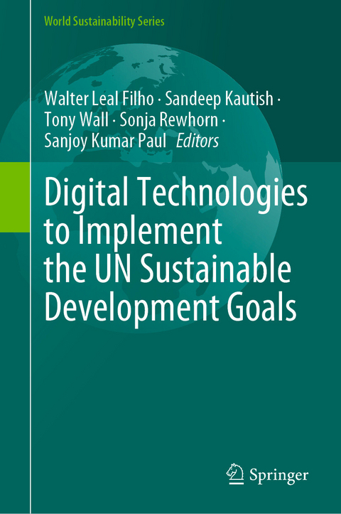 Digital Technologies to Implement the UN Sustainable Development Goals - 