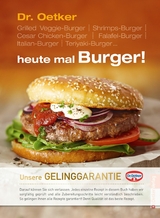 heute mal Burger! -  Dr. Oetker