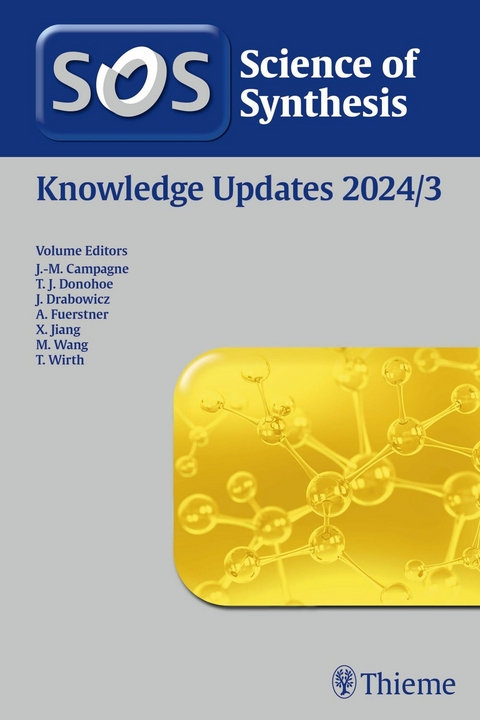 Science of Synthesis: Knowledge Updates 2024/3 - 