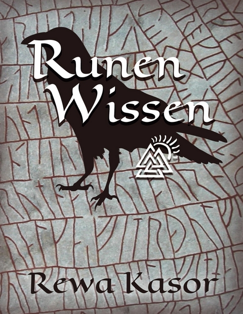 Runen wissen! -  Rewa Kasor