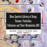 Mass Spectral Library of Drugs, Poisons, Pesticides, Pollutants - Maurer, Hans H.; Pfleger, Karl; Weber, Armin A.