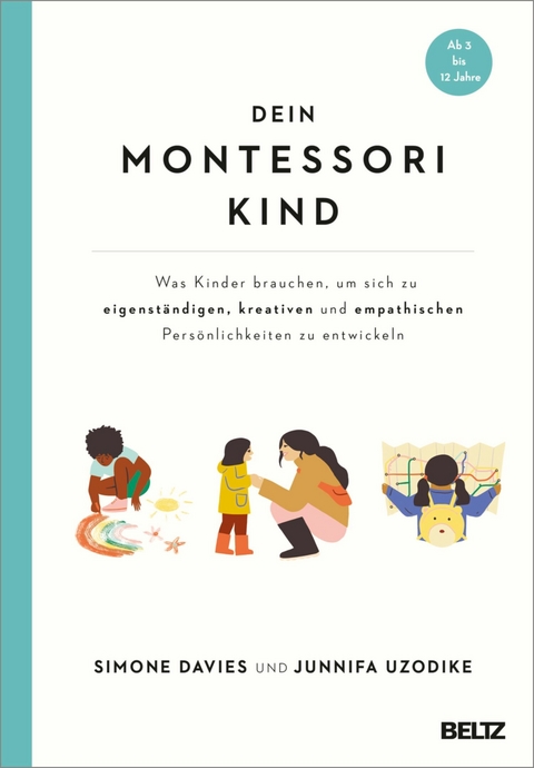 Dein Montessori Kind -  Simone Davies,  Junnifa Uzodike