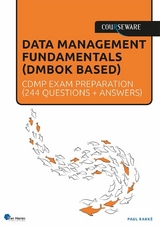 Data Management Fundamentals (DMF) - CDMP exam preparation - Paul Rakké