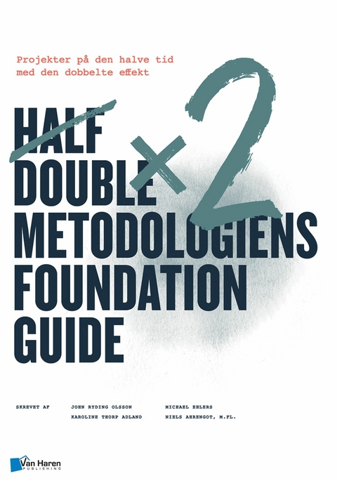 Half Double metodologiens Foundation Guide -  Half Double Institute