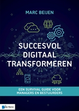 Succesvol Digitaal Transformeren -  Marc Beijen