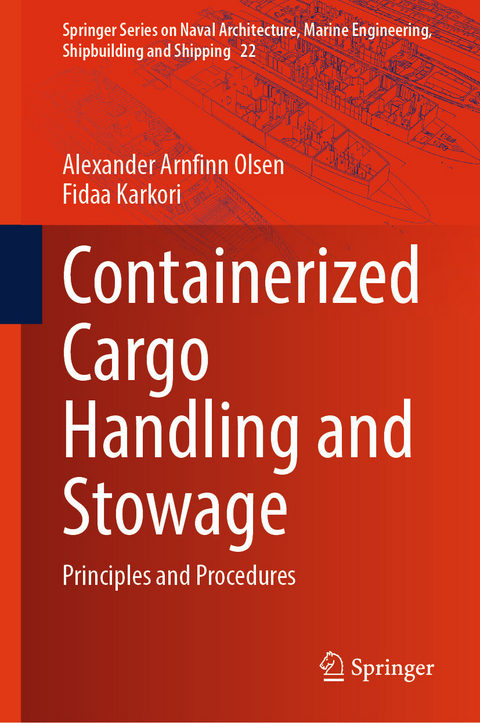 Containerized Cargo Handling and Stowage - Alexander Arnfinn Olsen, Fidaa Karkori