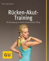 Rücken-Akut-Training - Prof. Dr. Ingo Froböse