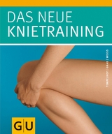 Das neue Knietraining -  Dr. med. Siegbert Tempelhof