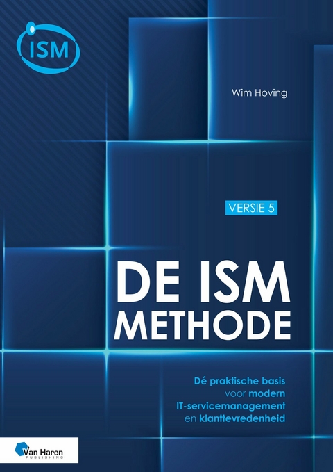 De ISM methode versie 5 -  Wim Hoving