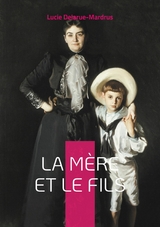 La Mère et le Fils - Lucie Delarue-Mardrus