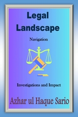 Legal Landscape Navigation - Azhar Ul Haque Sario