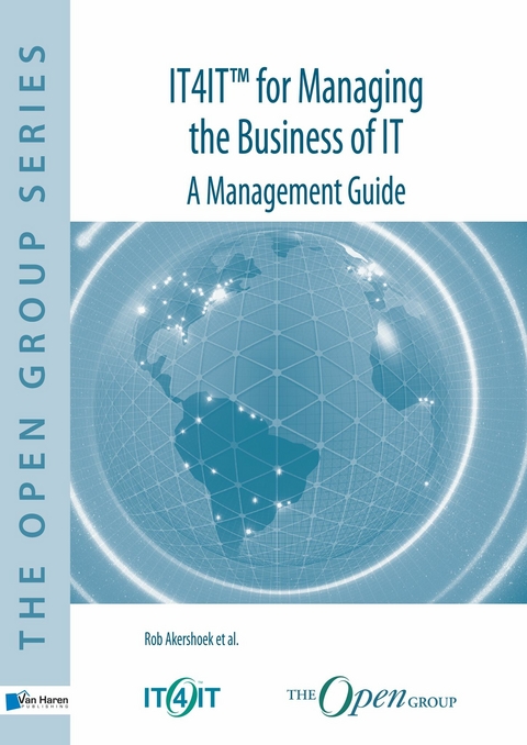 IT4IT? for Managing the Business of IT - A Management Guide -  Rob Akershoek Et Al.