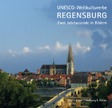 UNESCO-Weltkulturerbe Regensburg - Martin Kluger