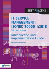 IT Service Management: ISO/IEC 20000 1:2018 - Introduction and Implementation Guide - Second edition -  Dolf van der Haven