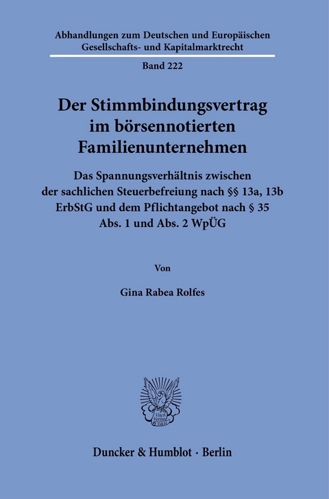 Der Stimmbindungsvertrag im börsennotierten Familienunternehmen. -  Gina Rabea Rolfes