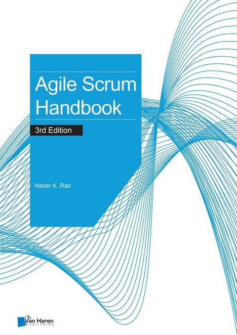 Agile Scrum Handbook - 3rd edition -  Nader K. Rad