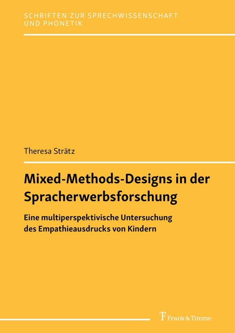 Mixed-Methods-Designs in der Spracherwerbsforschung -  Theresa Strätz