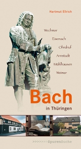 Bach in Thüringen - Hartmut Ellrich