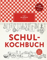 Schulkochbuch -  Dr. Oetker Verlag