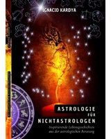 Astrologie für Nichtastrologen - Ignacio Kardya