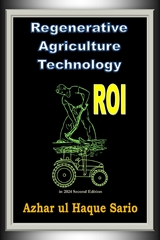 Regenerative Agriculture Technology ROI in 2024 Second Edition - Azhar Ul Haque Sario