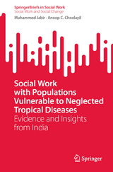 Social Work with Populations Vulnerable to Neglected Tropical Diseases - Muhammed Jabir, Anoop C. Choolayil