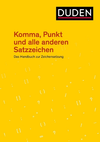 Komma, Punkt und alle anderen Satzzeichen - Dudenredaktion