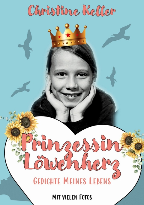 Prinzessin Löwenherz - Christine Keller