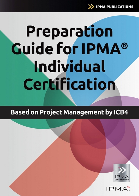 Preparation,Guide,for,IPMA,Individual,Certification -  Bert,  Hedeman,  Roel,  Riepma