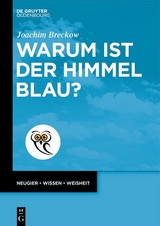 Warum ist der Himmel blau? - Joachim Breckow